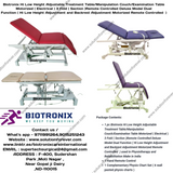 Biotronix Hi Low Height Adjustable Treatment Table/Manipulation Couch/Examination Table Motorized ( Electrical ) 3 Fold ( Section )Remote Controlled Deluxe Model Dual Function ( Hi Low Height Adjustment and Backrest Adjustment Motorized )