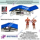 Biotronix Hi Low Height Adjustable Treatment Table/Manipulation Couch/Examination Table Motorized ( Electrical ) 3 Fold ( Section )Remote Controlled Deluxe Model Dual Function(Hi Low Height Adjustment and Center Elevation Motorized)used in Physiotherapy